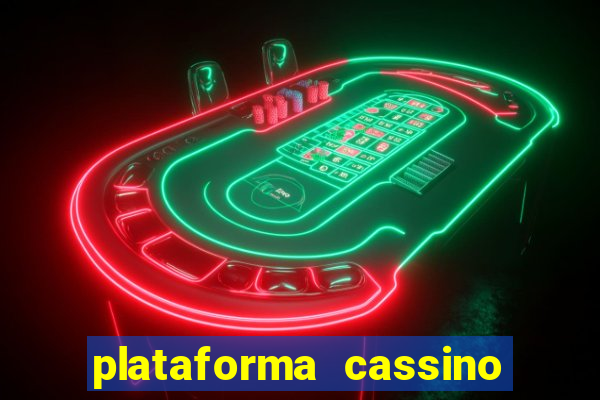 plataforma cassino que paga no cadastro